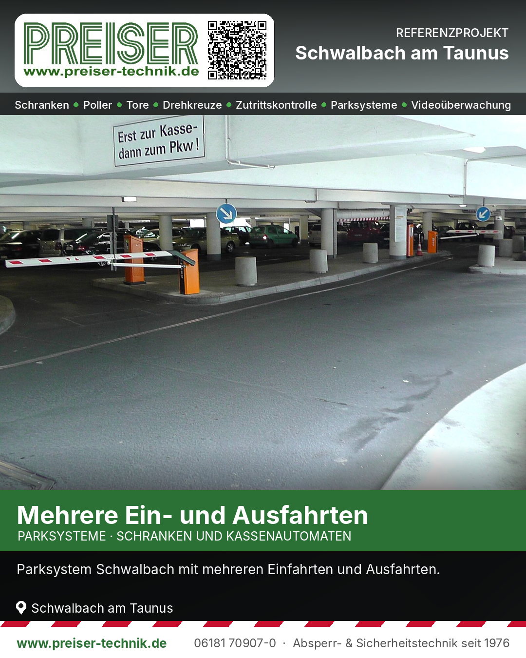 Mehrere Einfahrten und Ausfahrten des Parksystems in Schwalbach